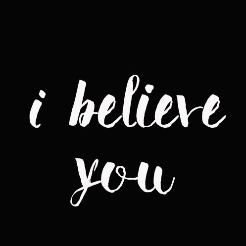 I believe you